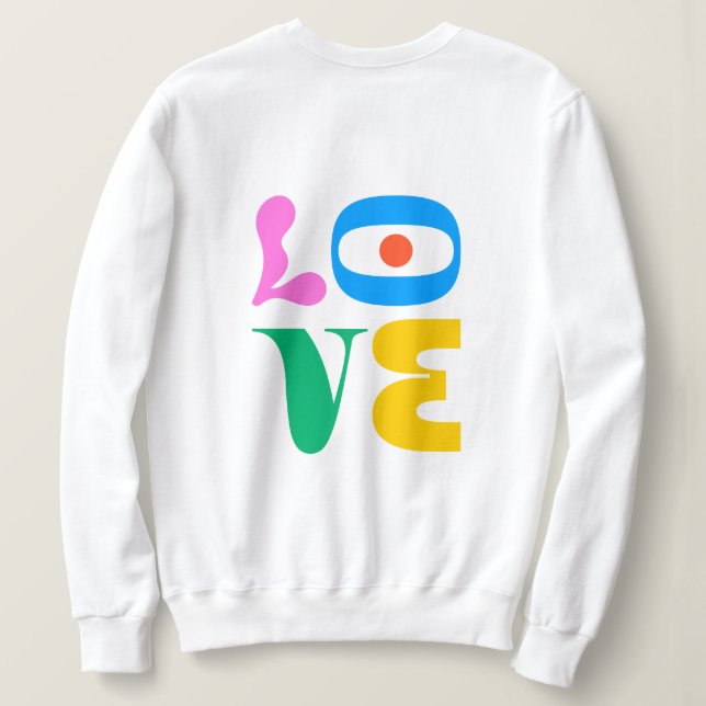 SWEATSHIRT L.O.V.E (Design dos)