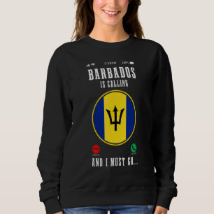 Sweatshirt La Barbade appelle et je dois y aller  Drapeau bar