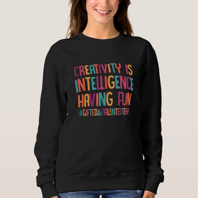 Sweatshirt La créativité est l'intelligence qui s'amuse SPED  (Devant)