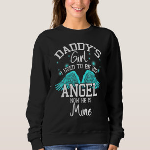 Sweatshirt La fille de papa, j'étais son ange, maintenant il