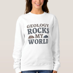 Sweatshirt La géologie fait chavirer mon monde