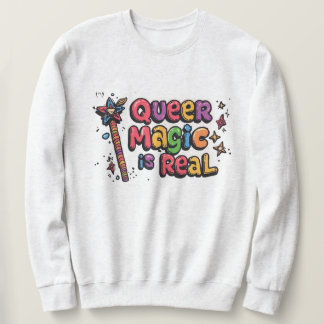 Sweatshirt "La magie gay est réelle"
