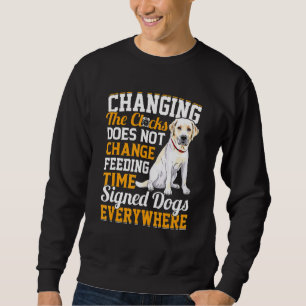 Sweatshirt La Modification Des Horloges Ne Modifie Pas Le Tem