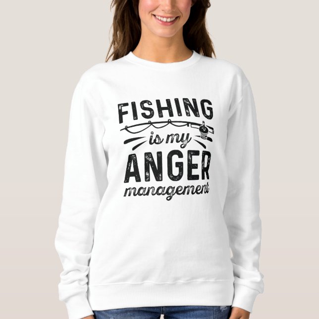 Sweatshirt La pêche est ma gestion de la colère (Devant)
