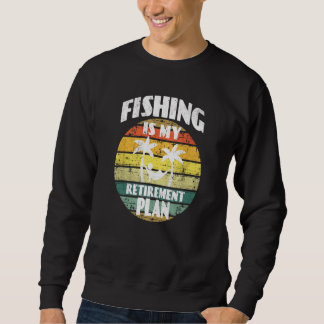 Sweatshirt La pêche est mon régime de retraite
