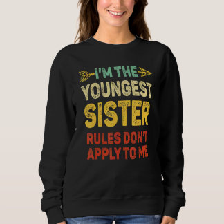 Sweatshirt La règle de la sœur cadette ne s'applique pas à mo