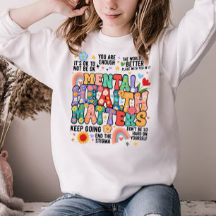 Sweatshirt La santé mentale compte
