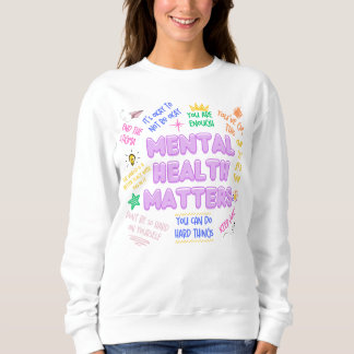 Sweatshirt La santé mentale compte Doodle Sueur de Vibe Posit