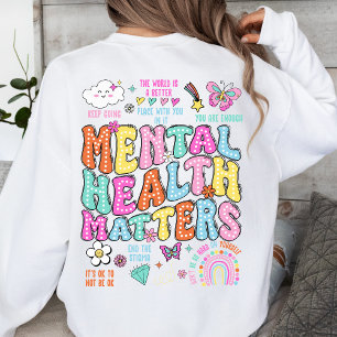 Sweatshirt La santé mentale compte Vibes positives Coloré
