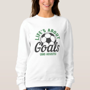 Sweatshirt La vie au sujet des objectifs et de l’aide