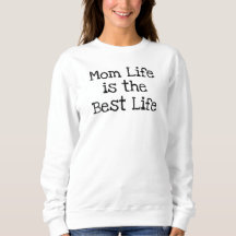 La vie de maman est la meilleure vie