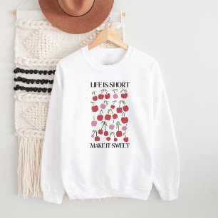 Sweatshirt La vie est courte pour la rendre douce Citation d'