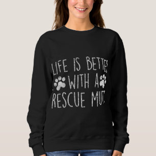 Sweatshirt LA VIE EST MEILLEURE AVEC UNE SECOURT QUE L'Amoure