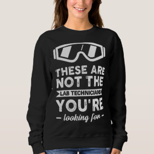 Sweatshirt Lab Week Lab Tech Science Technologue Médicale Gee