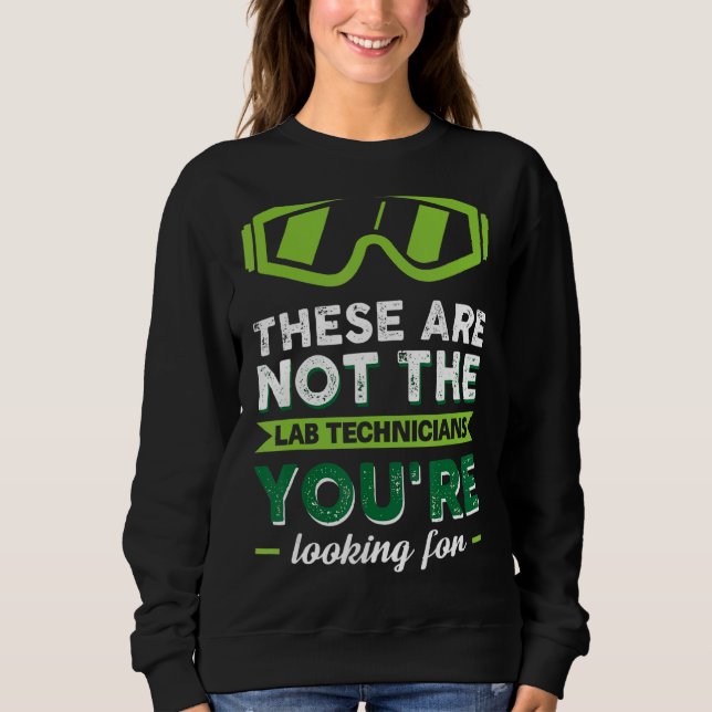 Sweatshirt Lab Week Lab Tech Science Technologue Médicale Gee (Devant)
