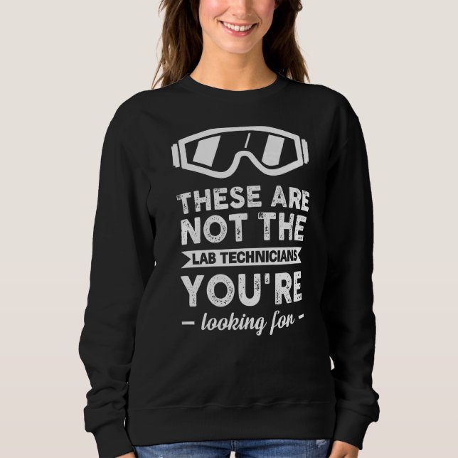 Sweatshirt Lab Week Lab Tech Science Technologue Médicale Gee (Devant)