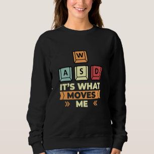Sweatshirt LÂCHER Son Ce Qui M'Amène PC Jeu Drôle Ordinateur 