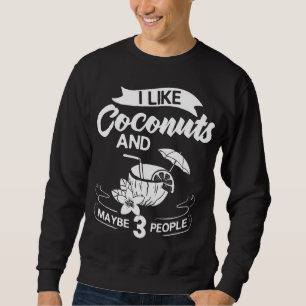 Sweatshirt Lait de coco Huile d'eau Crème Arbre Fruit Palm Bu
