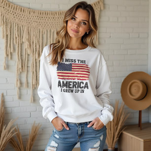 Sweatshirt "L'Amérique dans laquelle j'ai grandi me manque"