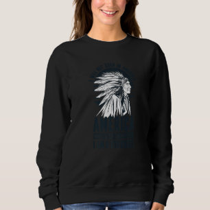 Sweatshirt L'Amérique est née sur ma terre je suis Cherokee a
