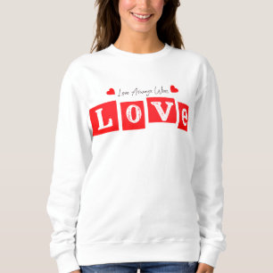 Sweatshirt L'amour gagne toujours