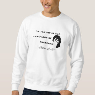Sweatshirt Langue du Facepalm