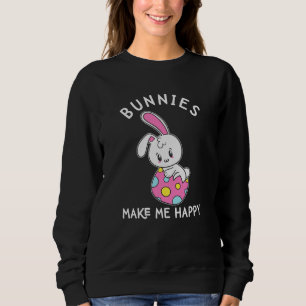 Sweatshirt Lapins Mignons Me Rendent Heureux Lapin De Pâques