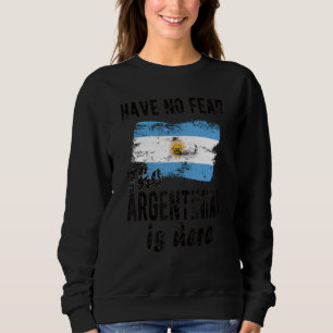 Sweatshirt L'Argentin est ici L'Argentine Drapeau Argentin