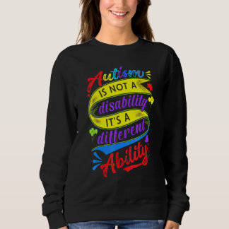 Sweatshirt L'Autisme N'Est Pas Un Handicap C'Est Une Capacité