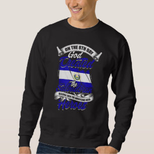 Sweatshirt Le 8ème jour, Dieu créa le Salvadorien - El Sal