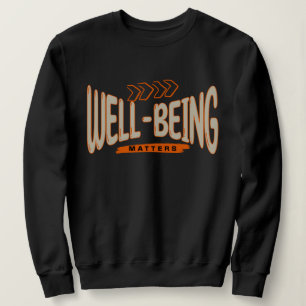 Sweatshirt Le bien-être est important