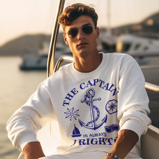 Sweatshirt Le Capitaine a toujours raison - Capitaine Funny -