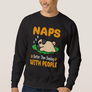 Sweatshirt Le carlin fait la sieste mieux que de traiter avec