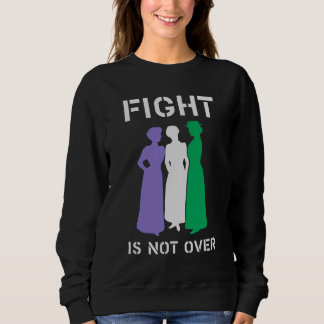 Sweatshirt Le combat n'est pas terminé