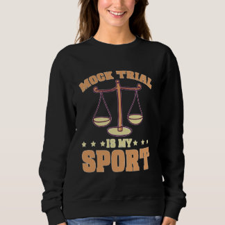 Sweatshirt Le Faux procès est mon avocat de l'école de droit 