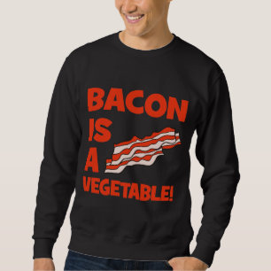 Sweatshirt le lard est un légume
