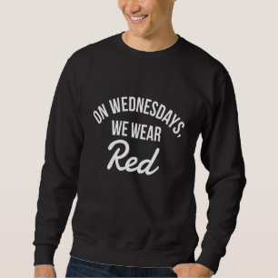 Sweatshirt Le Mercredi, Nous Portons Red Funny Teacher Team E