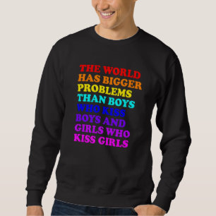 Sweatshirt Le Mois gay pride LGBT Le Monde A Des Problèmes Pl