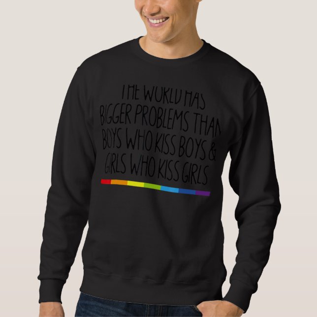 Sweatshirt Le monde a de plus gros problèmes Lesbienne Gay pr (Devant)