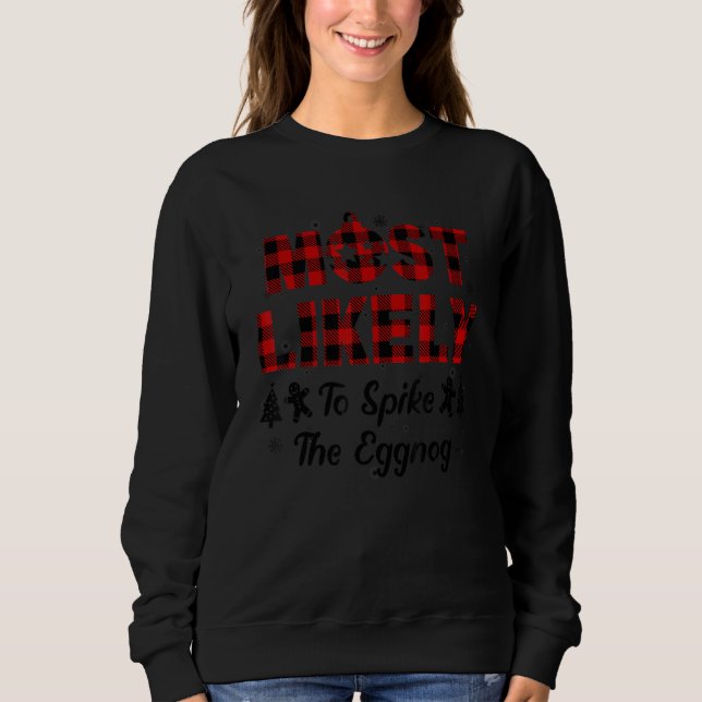 Sweatshirt Le Plus Susceptible de Mettre un Coup dans le Lait (Devant)