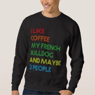 Sweatshirt Le propriétaire français de Chien à Chien à Chien 