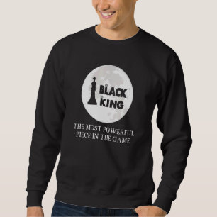 Sweatshirt Le Roi Noir Le Joueur Le Plus Puissant Le Roi Noir