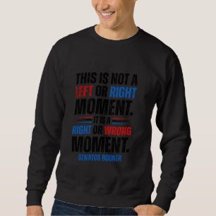 Sweatshirt Le sénateur Cory Booker Ce n'est pas un Mo de gauc