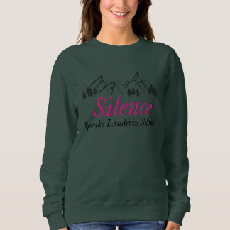 Sweatshirt Le silence parle plus fort dans la solitude | Insp