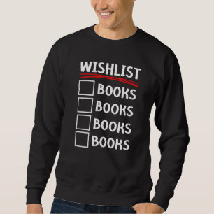Sweatshirt Lecteur de livre Bookworm Littérature Bibliophile
