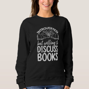 Sweatshirt Lecture De Livre Je Présenté Mais Prêt À Discuter