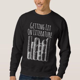 Sweatshirt Lecture Nerd Obtenir Lit Sur La Littérature Bookwo