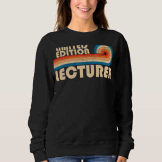 Sweatshirt LECTURER Funny Titre de l'emploi Profession Annive