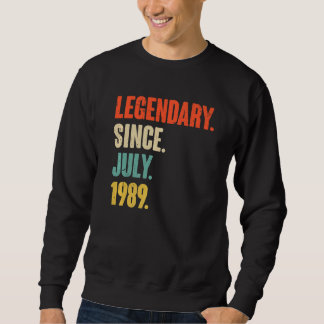 Sweatshirt Légendaire depuis juillet 1989 33 ans 33e annivers