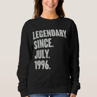 Sweatshirt Légendaire depuis juillet 1996 26 ans 26e annivers